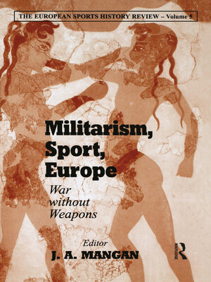 cover image of Militarism, Sport, Europe